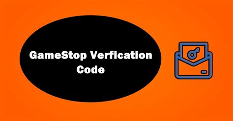 GameStop verification code